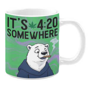 its 420 somewhere mug