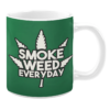 smoke weed everyday mug
